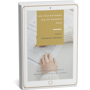 JAK PRZYGOTOWAĆ SIĘ DO BADANIA OZSS - PORADNIK