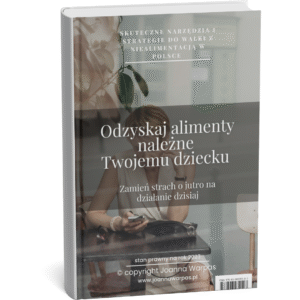 ODZYSKAJ ALIMENTY NALEŻNE TWOJEMU DZIECKU