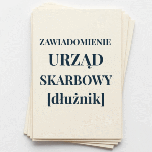 ZAWIADOMIENIE URZĄD SKARBOWY - DŁUŻNIK