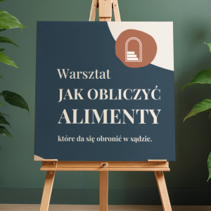WARSZTAT JAK OBLICZYĆ ALIMENTY